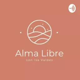 Alma Libre Podcast artwork