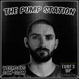 The Pump Station (Turf's Up Radio)