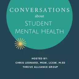 Conversations About Student Mental Health Podcast artwork