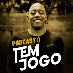 Podcast Tem Jogo artwork