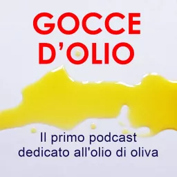 Gocce d'Olio Podcast artwork