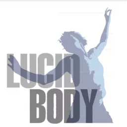 Lucid Body House: Home of the Physical Actor Podcast artwork