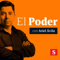 El Poder, podcast de Ariel Ávila artwork