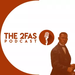 The 2Fas Podcast artwork