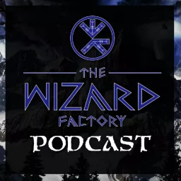 The Wizard Factory Podcast