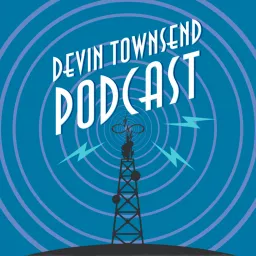 Devin Townsend Podcast artwork