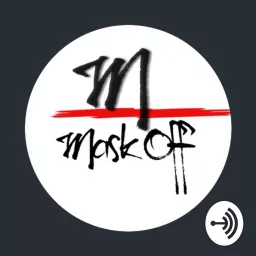 Mask Off Media Podcast artwork