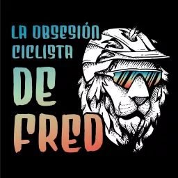La Obsesión Ciclista de Fred Podcast artwork