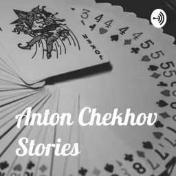 Anton Chekhov Stories Podcast artwork