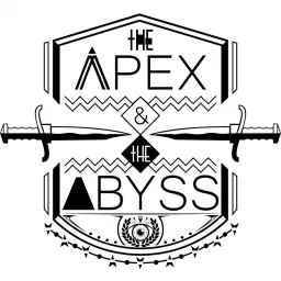 The Apex & The Abyss Podcast artwork