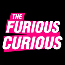 The Furious Curious Podcast artwork