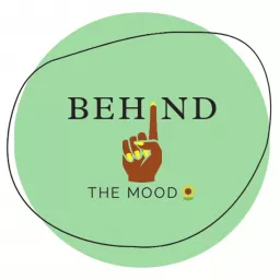 Behind The Mood Podcast artwork