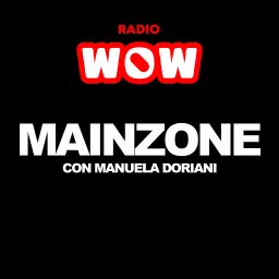 MAINZONE - Manuela Doriani Podcast artwork