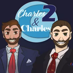 C Squared - Charles & Charles Podcast artwork