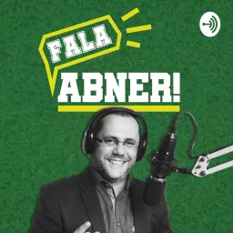 Fala, Abner! Podcast artwork