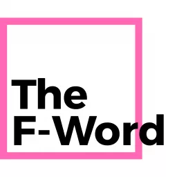 The F-Word