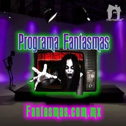 Fantasmas.com.mx Podcast artwork