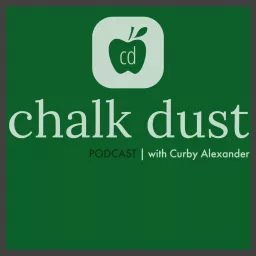 Chalk Dust Podcast artwork