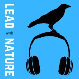 Lead with Nature Podcast artwork