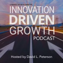 Innovation Driven Growth Podcast artwork
