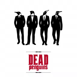 DEAD PENGUINS Podcast artwork