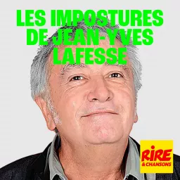 Les impostures de Jean-Yves Lafesse Podcast artwork