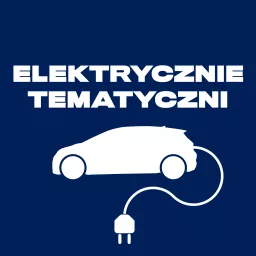 Elektrycznie Tematyczni Podcast artwork