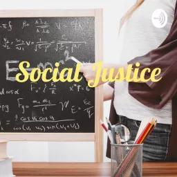 Social Justice Podcast artwork