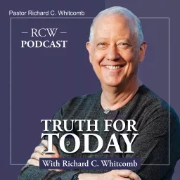 Pastor Richard C. Whitcomb Podcast artwork