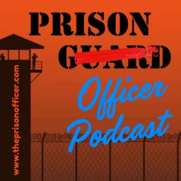 The Prison Officer Podcast artwork