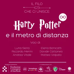 H. Potter e il Metro di Distanza - Il Filo che Ci Unisce Podcast artwork