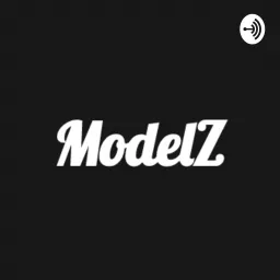 ModelZ Podcast artwork