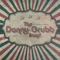 After Hours with the Donny Grubb Band Podcast artwork