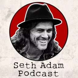 Seth Adam Podcast