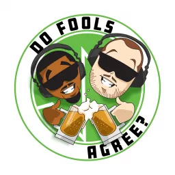 Do Fools Agree? Presented by the Foolproof Entertainment Network Podcast artwork