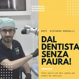 Dal dentista senza paura! Podcast artwork