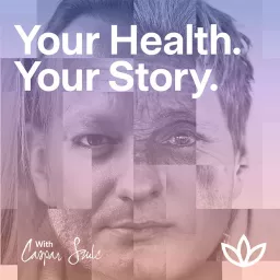 Your Health. Your Story. Podcast artwork