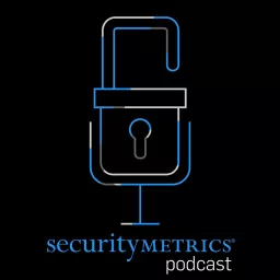 SecurityMetrics Podcast artwork