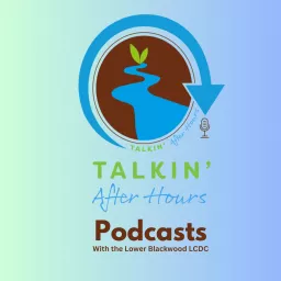 Talkin' After Hours with the Lower Blackwood LCDC Podcast artwork