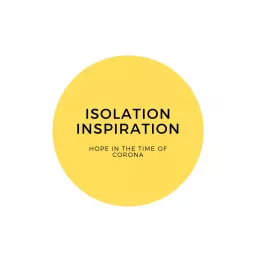 Isolation Inspiration Podcast artwork