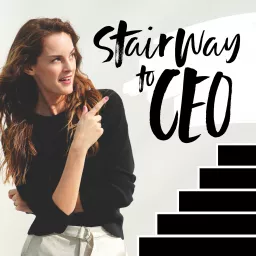 Stairway to CEO Podcast artwork