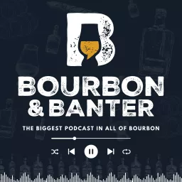 Bourbon & Banter