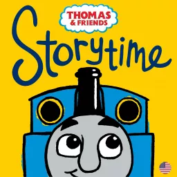 Thomas & Friends™ Storytime (US) Podcast artwork