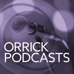 Orrick Podcasts artwork