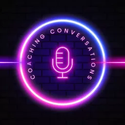 Coaching Conversations in 2024 Podcast artwork