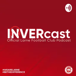 Official Larne Football Club Podcast artwork
