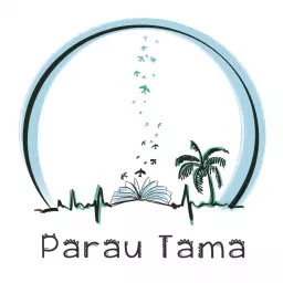 Parau Tama - Histoires Polynésiennes Podcast artwork