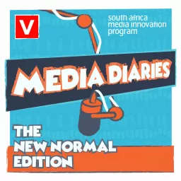 Media Diaries: The New Normal Edition Podcast artwork
