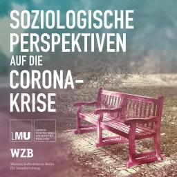 Soziologische Perspektiven auf die Corona-Krise Podcast artwork