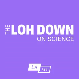 The Loh Down on Science Podcast artwork